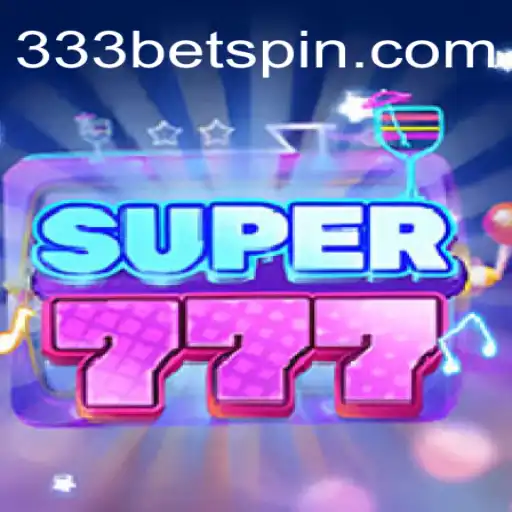 Descubra o Fascinante Mundo de Super777 com 333bet.com